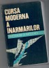 Cursa moderna a inarmarii