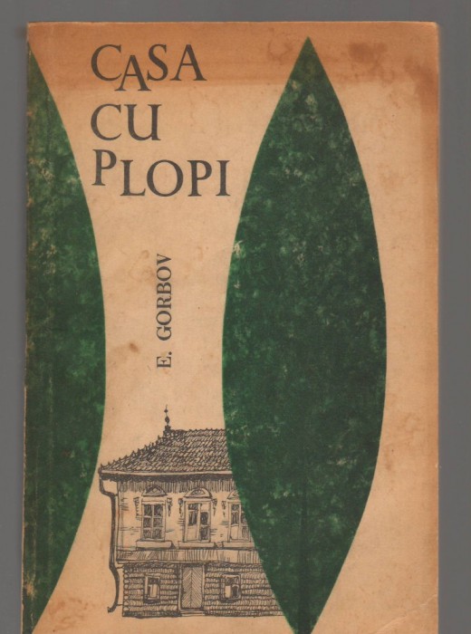 (C8193) CASA CU PLOPI DE E. GORBOV