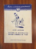 Jocuri si distractii pentru taberele de vara - Sever Bivolaru (1957 - ca noua!)