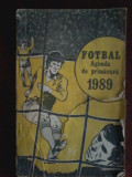 Fotbal Agenda de primavara 1989