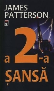 James Patterson - A 2 - a șansă foto