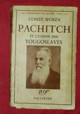 Pachitch et l&#039;union des Yougoslaves / ... Comte Sforza