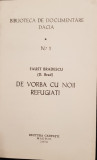 FAUST BRADESCU DE VORBA CU NOI REFUGIATII MADRID 1974 MISCAREA LEGIONARA 74 PAG