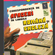 (C8178) CORESPONDENTA DE AFACERI IN LIMBILE ROMANA SI ENGLEZA DE A. CHIRIACESCU