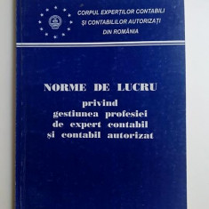 Norme de lucru privind gestiunea profesiei de expert contabil si contabil aut.