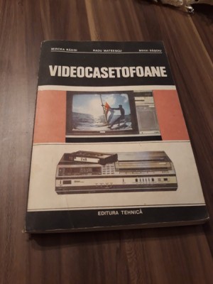 VIDEOCASETOFOANE FUNCTIONARE SI EXPLOATARE MIRCEA RADOI 1987 foto