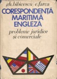 BIBICESCU / FARCA - CORESPONDENTA MARITIMA ENGLEZA