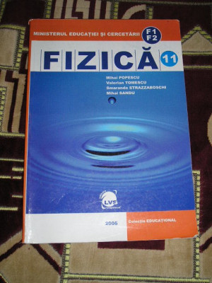 myh 32f - Manual fizica - clasa 11 - editie 2006 - piesa de colectie!! foto