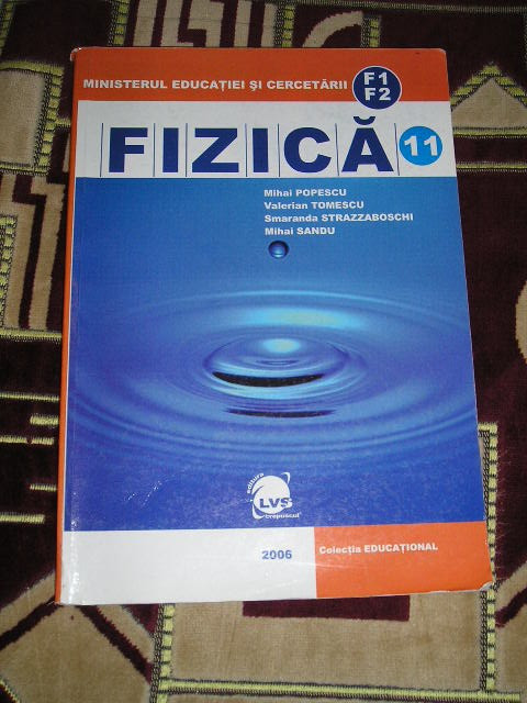 myh 32f - Manual fizica - clasa 11 - editie 2006 - piesa de colectie!!