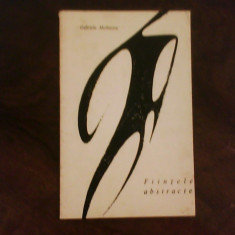 Gabriela Melinescu Fiintele abstracte, ed. princeps, tiraj 2150 exemplare