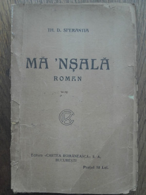 TH.D.SPERANTIA- MA&amp;#039;NSALA, 1921//EDITIE PRINCEPS foto