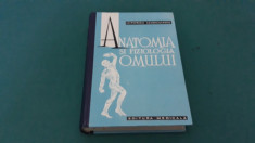 ANATOMIA ?I FIZIOLOGIA OMULUI/ I.C. PETRICU, I.C. VOICULESCU/ 1967 foto