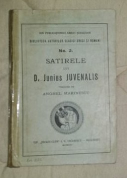 Satirele lui D. Junius Juvenalis Juvenal / trad. de Anghel Marinescu 1916 foto