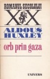 Aldous Huxley - Orb prin Gaza