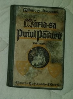 Maria-Sa Puiul Padurii / Mihail Sadoveanu prima editie foto