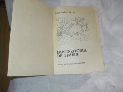 IMBLANZITORUL DE ZIMBRI de ALEXANDRU VERGU, ILUSTRATII de STEFAN NASTAC , 1983 foto