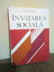 Invatarea sociala, Pavel Muresan, Ed. Albatros, 1980 foto