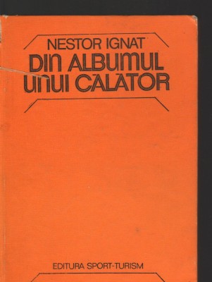 (C8159) DIN ALBUMUL UNUI CALATOR DE NESTOR IGNAT foto