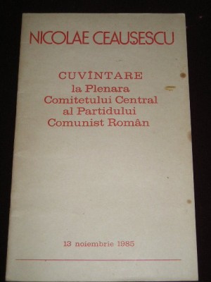 myh 527s - DOCUMENTE ALE PARTIDULUI COMUNIST ROMAN - 1985 - PIESA DE COLECTIE! foto