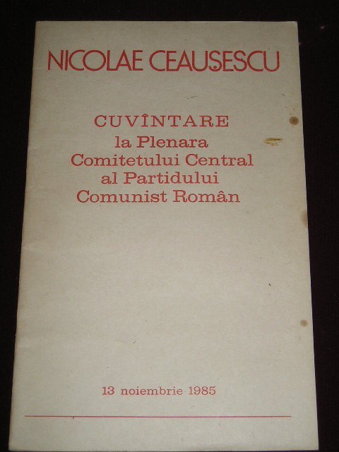 myh 527s - DOCUMENTE ALE PARTIDULUI COMUNIST ROMAN - 1985 - PIESA DE COLECTIE!