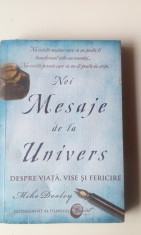 Noi mesaje de la univers, despre viata, vise si fericire - Mike Dooley (4+1) foto