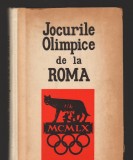 (C8161) JOCURILE OLIMPICE DE LA ROMA DE RADU URZICEANU SI TUDOR VORNICU