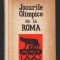 (C8161) JOCURILE OLIMPICE DE LA ROMA DE RADU URZICEANU SI TUDOR VORNICU