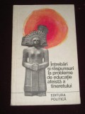 Myh 527s - INTREBARI SI RASPUNSURI LA PROBLEME DE ED ATEISTA A TINERETULUI -1975