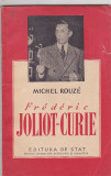 MICHEL ROUZE - FREDERIC JOLIOT-CURIE