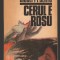 (C8173) CERUL E ROSU DE GIUSEPPE BERTO