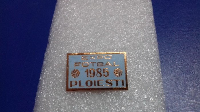 Insigna Expo Fotbal Ploiesti 1985