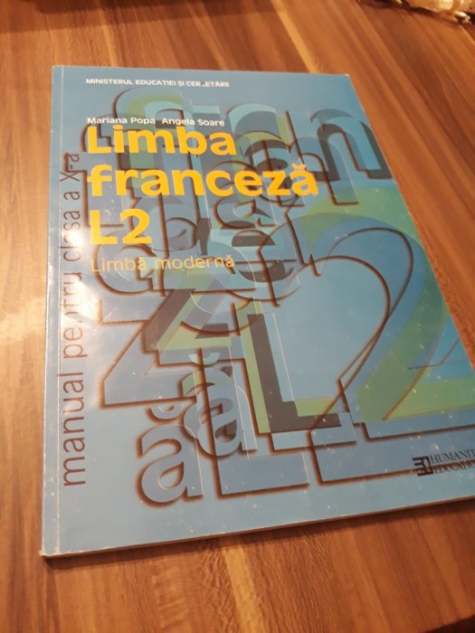 MANUAL LIMBA FRANCEZA L2 CLASA X MARIANA POPA/ANGELA SOARE HUMANITAS 2017