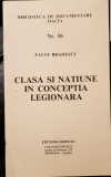 FAUST BRADESCU CLASA SI NATIUNE IN CONCEPTIA LEGIONARA 1982 MADRID EDIT CARPATII