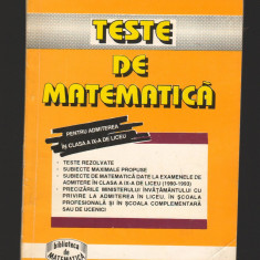 (C8153) TESTE DE MATEMATICA PENTRU ADMITEREA IN CLASA A IX DE LICEU