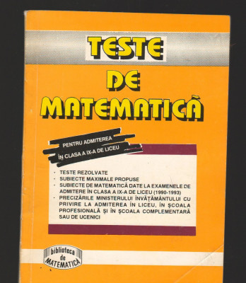 (C8153) TESTE DE MATEMATICA PENTRU ADMITEREA IN CLASA A IX DE LICEU foto