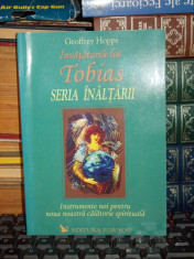 GEOFFREY HOPPE - INVATATURILE LUI TOBIAS , SERIA INALTARII , 2006 foto