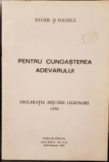 PENTRU CUNOASTEREA ADEVARULUI DECLARATIA MISCARII LEGIONARE 1990 MADRID LEGIONAR foto