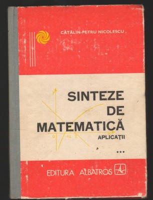 (C8146) SINTEZE DE MATEMATICA, VOL.3 DE CATALIN-PETRU NICOLESCU foto
