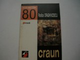 Craun - Rodica Draghincescu, 1999, Paralela 45