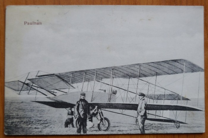 Aviatorul francez Louis Paulhan si avionul sau; Ilustrata circulata in 1910