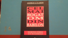 GEORGE S. CLASON - CEL MAI BOGAT OM DIN BABILON- 11 POVESTIRI - ED. AMALTEA, foto