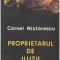 Cornel Nistorescu - Proprietarul de iluzii