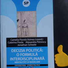 Decizia politica o formula interdisciplinara mentalitati si modelare Voinea