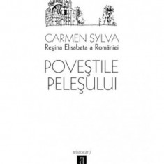 Povestile Pelesului - de Carmen Sylva