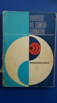 myh 26s - SINTEZE DE LIMBA ROMANA - RADIOSCOALA - ED 1972 foto