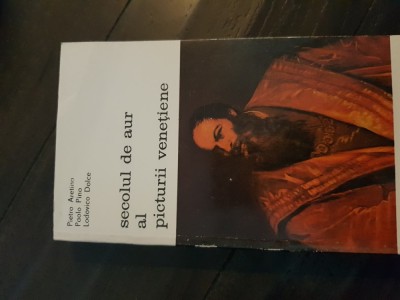Pietro Arentino , Paolo P , L Dolce - Secolul de aur picturii venetine Ab foto