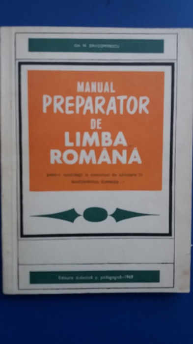 myh 35s - G Dragomirescu - Manual preparator de limba romana - ed 1969