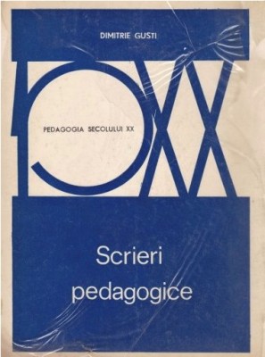 Scrieri pedagogice / D. Gusti foto
