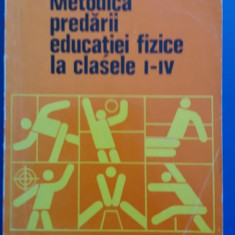 myh 36s - Login - Metodica predarii educatiei fizice la clasele I - IV - ed 1974
