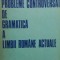 myh 35s - GD Trandafir - Probleme controversate de gramatica limbii romane 1982